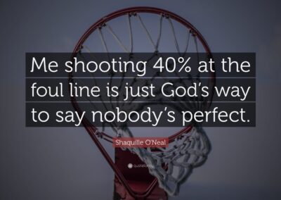quotes and words of wisdom shaquille o'neal