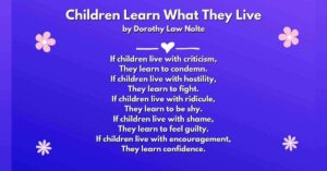 Children Learn What They Live