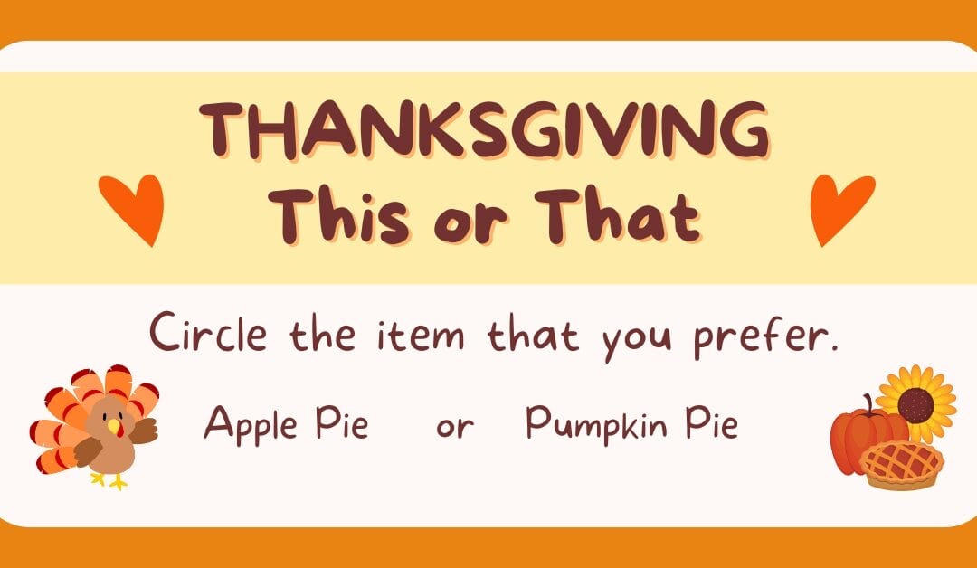 Free Printable Thanksgiving This or That
