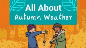 Autumn Weather for Kids 🍂