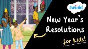 New Year’s Resolutions For Kids