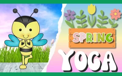 Springtime Yoga For Kids