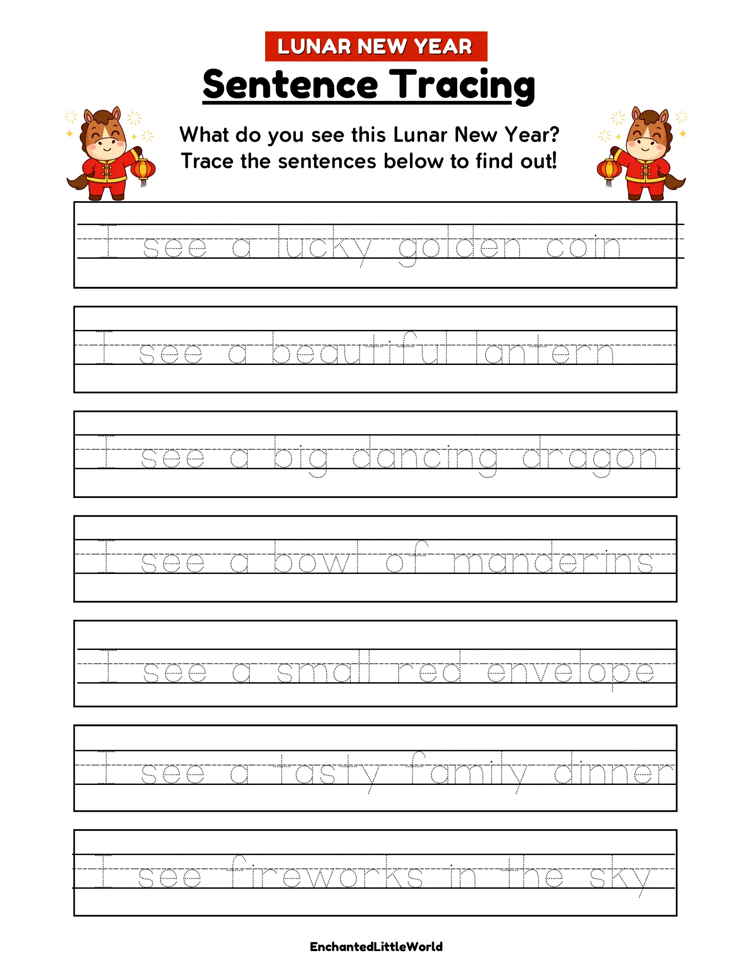 Free-Printable-Lunar-New-Year-Worksheet-Sentence-Tracing Free printable Lunar New Year word tracing worksheet for kids featuring a festive 2026 Year of the Horse theme. This handwriting activity includes 14 themed vocabulary words for children to trace, such as "golden dragon," "lantern," "dumplings," and "red envelope," each presented in a clear, dotted font to support fine motor skills. Downloading this high-resolution PDF is fast and simple, providing an easy, high-quality literacy resource for classroom centers or homeschool morning rhythms during the Lunar New Year season.