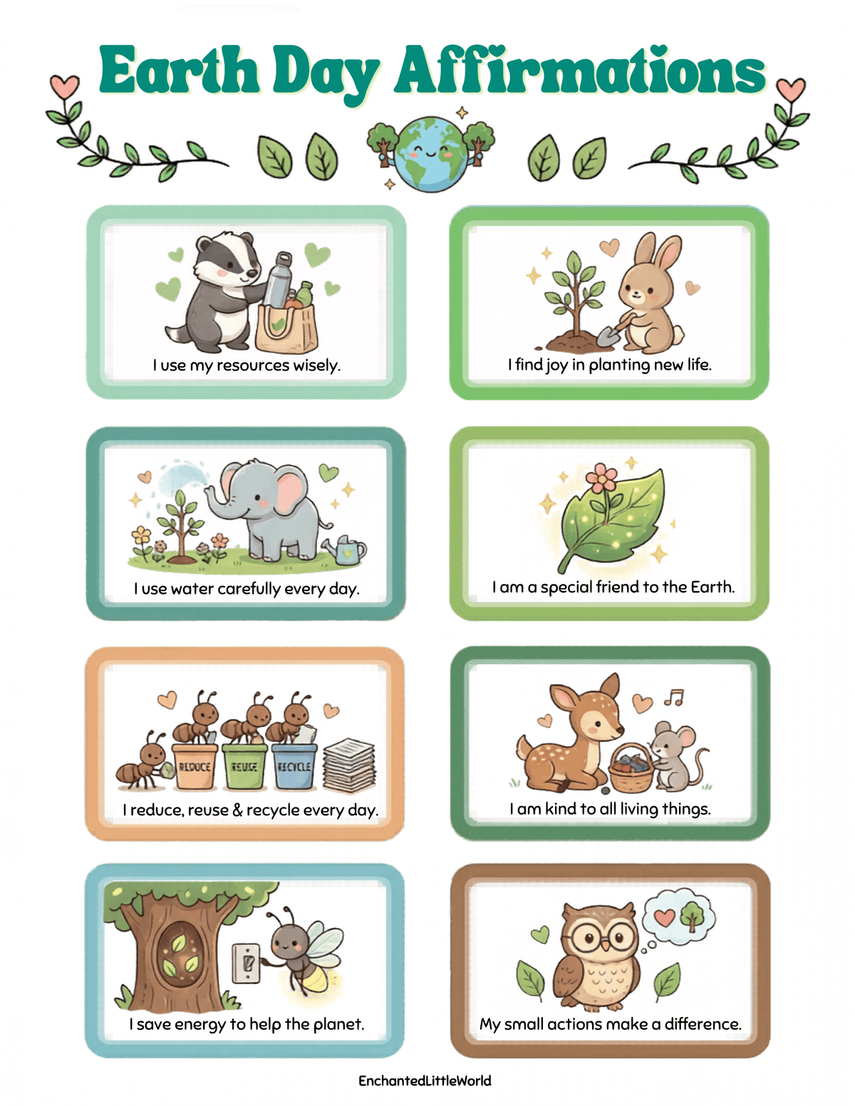 free-earth-day-positive-affrimations-for-kids-printable β’ Enchanted Little World A free printable Earth Day positive affirmations chart with instant download no sign up required, featuring statements like "I use my resources wisely" and "I find joy in planting new life."