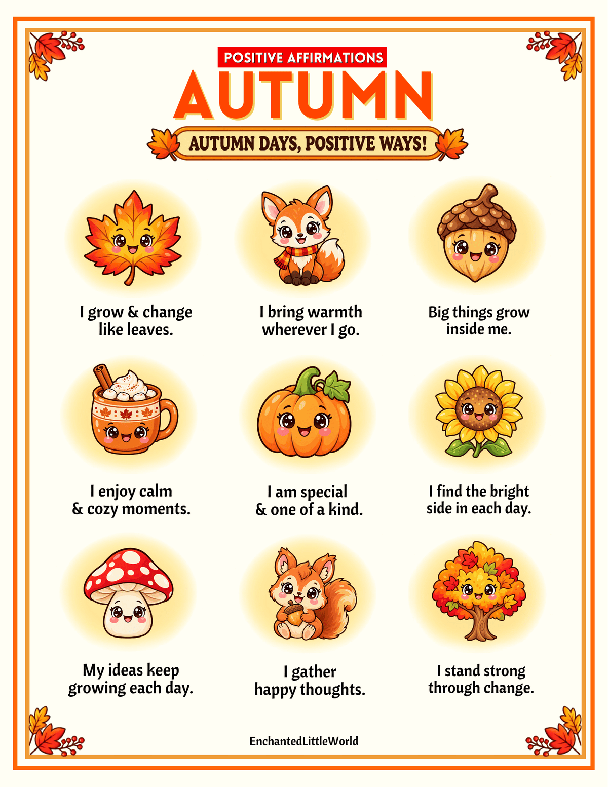 free-printable-fall-positive-affirmations-for-kids β’ Enchanted Little World Free printable Fall positive affirmations poster for kids with nine encouraging messages and Autumn characters