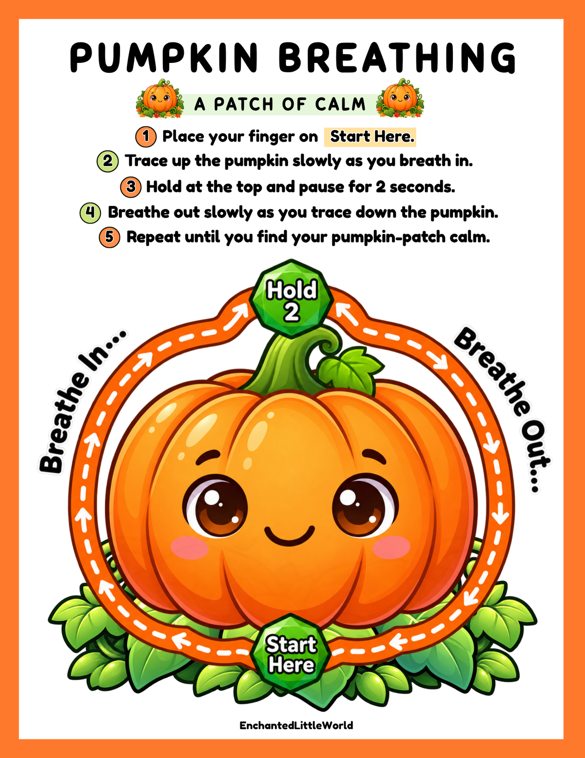 free-printable-pumpkin-breathing-exercise-for-kids โข Enchanted Little World Printable pumpkin breathing activity with a cute pumpkin character and breathing instructions for kids.